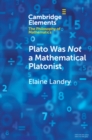 Plato Was Not a Mathematical Platonist - eBook