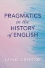 Pragmatics in the History of English - eBook
