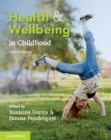 Health and Wellbeing in Childhood - Book