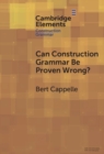 Can Construction Grammar Be Proven Wrong? - eBook