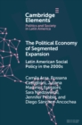 The Political Economy of Segmented Expansion : Latin American Social Policy in the 2000s - eBook