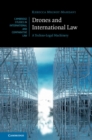 Drones and International Law : A Techno-Legal Machinery - eBook