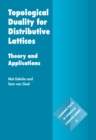 Topological Duality for Distributive Lattices : Theory and Applications - eBook