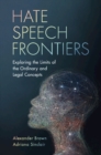 Hate Speech Frontiers : Exploring the Limits of the Ordinary and Legal Concepts - eBook