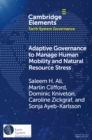 Adaptive Governance to Manage Human Mobility and Natural Resource Stress - eBook