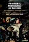 Disinformation, Misinformation, and Democracy : Legal Approaches in Comparative Context - Book