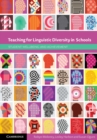 Teaching for Linguistic Diversity in Schools : Student Wellbeing and Achievement - Book