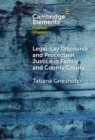 Legal-Lay Discourse and Procedural Justice in Family and County Courts - eBook
