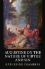 Augustine on the Nature of Virtue and Sin - eBook