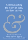 Communicating the News in Early Modern Europe - eBook