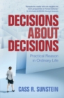 Decisions about Decisions : Practical Reason in Ordinary Life - eBook