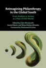Reimagining Philanthropy in the Global South : From Analysis to Action in a Post-COVID World - eBook
