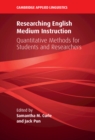 Researching English Medium Instruction : Quantitative Methods for Students and Researchers - Book
