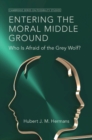 Entering the Moral Middle Ground : Who Is Afraid of the Grey Wolf? - eBook