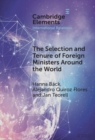 Selection and Tenure of Foreign Ministers Around the World - eBook