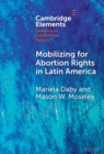 Mobilizing for Abortion Rights in Latin America - eBook
