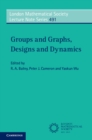 Groups and Graphs, Designs and Dynamics - eBook