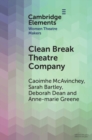 Clean Break Theatre Company - Book
