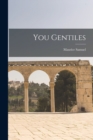 You Gentiles - Book