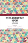 Tribal Development Report : Livelihoods - Book