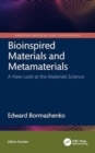 Bioinspired Materials and Metamaterials : A New Look at the Materials Science - Book