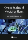 Omics Studies of Medicinal Plants - Book