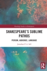 Shakespeare's Sublime Pathos : Person, Audience, Language - Book