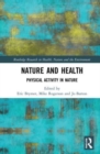 Nature and Health : Physical Activity in Nature - Book