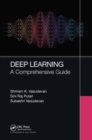 Deep Learning : A Comprehensive Guide - Book