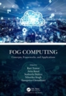 Fog Computing : Concepts, Frameworks, and Applications - Book