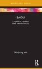 Baidu : Geopolitical Dynamics of the Internet in China - Book