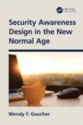 Security Awareness Design in the New Normal Age - Book