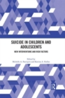 Suicide in Children and Adolescents : New Interventions and Risk Factors - Book