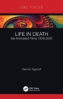 Life in Death : My Animated Films 1976-2020 - Book