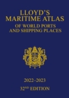 Lloyd's Maritime Atlas of World Ports and Shipping Places 2022-2023 - Book