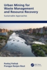 Urban Mining for Waste Management and Resource Recovery : Sustainable Approaches - Book