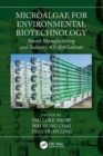 Microalgae for Environmental Biotechnology : Smart Manufacturing and Industry 4.0 Applications - Book