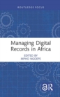 Managing Digital Records in Africa - Book