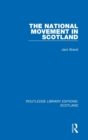 The National Movement in Scotland - Book