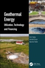 Geothermal Energy : Utilization, Technology and Financing - Book