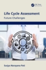 Life Cycle Assessment : Future Challenges - Book