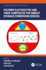 Polymer Electrolytes and their Composites for Energy Storage/Conversion Devices - Book