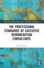 The Professional Standards of Executive Remuneration Consultants - Book