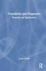 Translation and Pragmatics : Theories and Applications - Book
