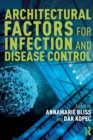 Architectural Factors for Infection and Disease Control - Book