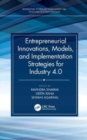 Entrepreneurial Innovations, Models, and Implementation Strategies for Industry 4.0 - Book