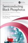 Semiconducting Black Phosphorus : From 2D Nanomaterial to Emerging 3D Architecture - Book