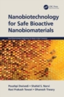 Nanobiotechnology for Safe Bioactive Nanobiomaterials - Book