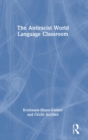 The Antiracist World Language Classroom - Book