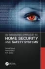 An Integrated Approach to Home Security and Safety Systems - Book